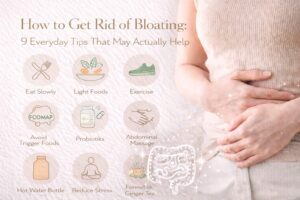 How to Get Rid of Bloating: 9 Everyday Tips That May Actually Help